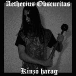 Aetherius Obscuritas : Kínzó Harag